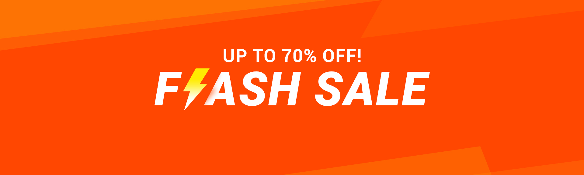 FLASH SALE UP TO 70% OFF!